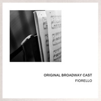 Original Broadway Cast - Fiorello