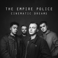 The Empire Police - Cinematic Dreams