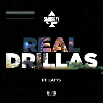 Smuggzy Ace featuring Latts - Real Drillas (Explicit)