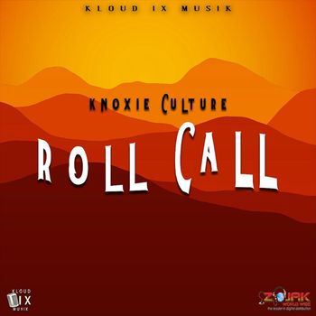 Knoxie Culture - Roll Call