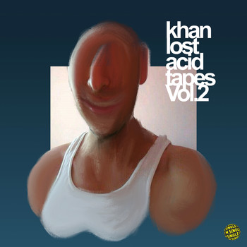 Khan - Lost Acid Tapes - Vol. 2