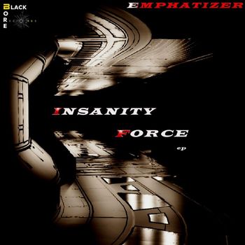 Emphatizer - Insanity Force