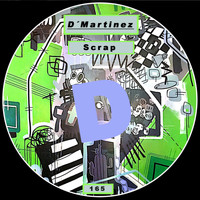 D'Martinez - Scraps