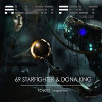 69 Starfighter & Dona King - Robots