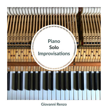 Giovanni Renzo - Piano Solo Improvisations