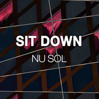 Nu Sol - Sit Down