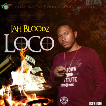 Jah Bloodz - Loco (Explicit)