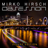 Mirko Hirsch - Obsession (Deluxe Edition)