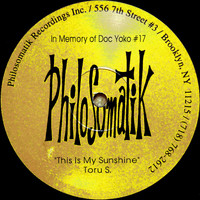 Toru S. - In Memory of Doc Yoko #17: This Is My Sunshine