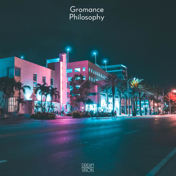 Gromance - Philosophy
