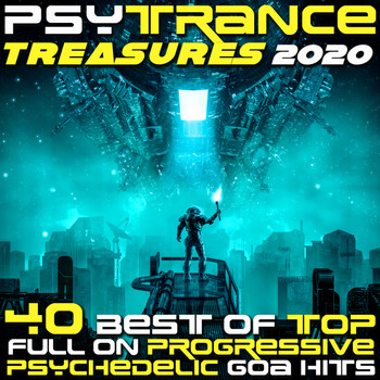 Various Artists - PsyTrance Treasures 2020 Best of Top 40 Fullon Progressive Psychedelic Goa Hits