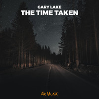 Gary Lake - The Time Taken