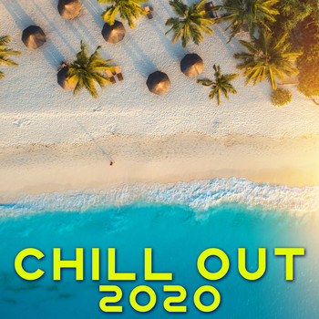 Various Artists - Chill Out 2020