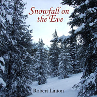 Robert Linton - Snowfall on the Eve
