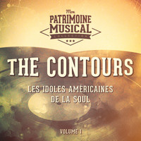 The Contours - Les idoles américaines de la soul : The Contours, Vol. 1