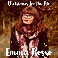 Emma Rosso - Christmas In the Air