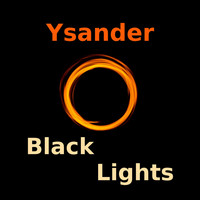 Ysander - Black Lights (Explicit)