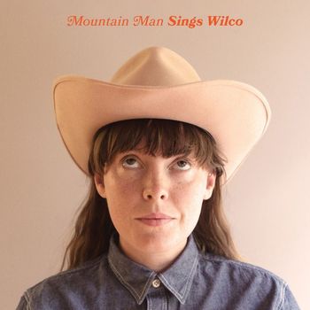 Mountain Man - Sings Wilco
