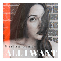 Marina Damer - All I Want