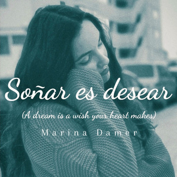 Marina Damer / Marina Damer - Soñar es desear