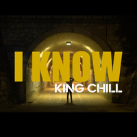 King Chill / King Chill - I Know