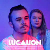 Lucalion - In the Moment (feat. Malina Claire)
