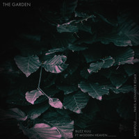 Buzz Kull - The Garden (Remix) [feat. Modern Heaven]