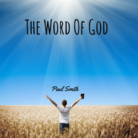Paul Smith - The Word of God