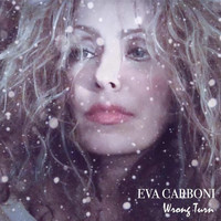 Eva Carboni - Wrong Turn