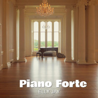 Elly Jay - Piano Forte