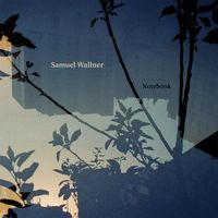 Samuel Wallner - Notebook