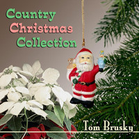 Tom Brusky - Country Christmas Collection