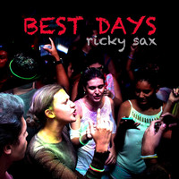 Ricky Sax - Best Days