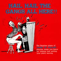 Frank 88 Malone - Hail, Hail the Gang's All Here (Remastered from the Original Somerset Tapes)