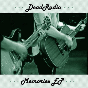 Dead Radio - Memories (Explicit)