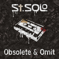 St. Solo - Obsolete & Omit