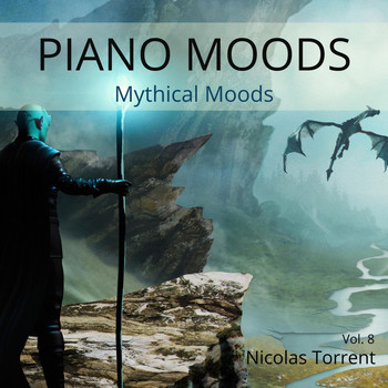 Nicolas Torrent - Piano Moods, Vol. 8: Mythical Moods