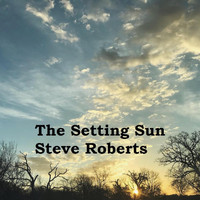Steve Roberts - The Setting Sun