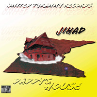 Jihad - Daddy's House (Explicit)