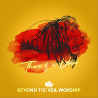 Beyond the Veil Worship - There Is a Voice