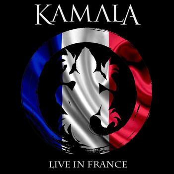 Kamala - Live in France (Explicit)