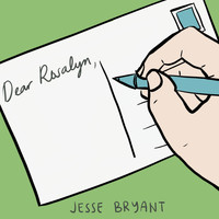 Jesse Bryant - Dear Rosalyn
