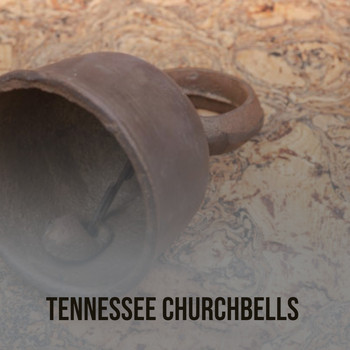 Various Artists - Tennessee Churchbells