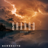 Bembesito - Shango Agbadja