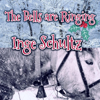 Inge Schultz - The Bells Are Ringing
