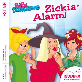 Bibi Blocksberg - Hörbuch: Zickia-Alarm! (Ungekürzt)