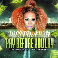 Westdawn - Pay Before You Lay