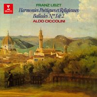 Aldo Ciccolini - Liszt: Harmonies poétiques et religieuses & Ballades
