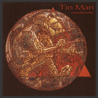 Tin Man - Syndrome (Explicit)
