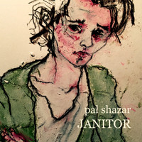Pal Shazar - Janitor